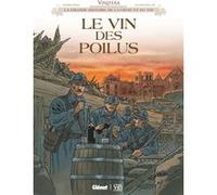 Vinifera - Le Vin des poilus Éric Corbeyran (Auteur), Lucien Rollin (Dessinateur)