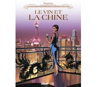 Vinifera - Le Vin et la Chine - Éric Corbeyran - Glénat - cartonné - Bande dessinée