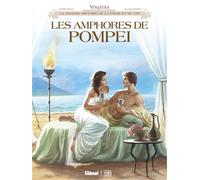 Vinifera – Les Amphores de Pompéi – Glénat