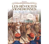 Vinifera - Les Révoltes vigneronnes