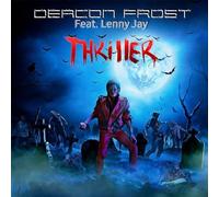 Vinile Deacon Frost Feat Lenny Jay - Thriller