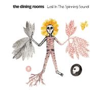 Vinile Dining Rooms - Lost In The Spinning Sound