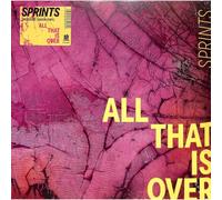 Vinile Sprints - All That Is Over