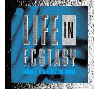 Vinile Trust In 6 - Life In Ecstacy