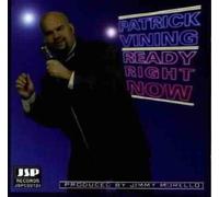 Vining, Patrick - Ready Right Now