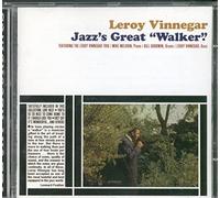 Vinnegar, Leroy - Jazz's Great Walker