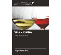 Vino y música: - ¿Una pareja perfecta?