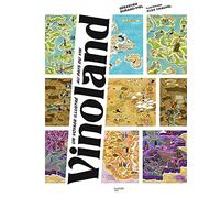 Vinoland: Un voyage illustré et inédit au pays du vin