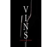 Vins carnet de dégustation: Journal, cahier, livre à remplir pour les amateurs de vins | 60 fiches détaillées à compléter | Notez vos avis sur les ... | Parfait pour œnologues amateurs |V5
