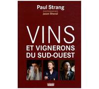 Vins Et Vignerons Du Sud-Ouest