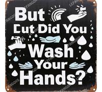 Vinstralivye Plaque en métal rétro 30,5 x 30,5 cm avec inscription « But did you wash your hands » - Décoration murale vintage pour café, cuisine, cadeau pour homme et femme