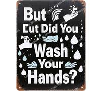 Vinstralivye Plaque en métal rétro 30,5 x 40,6 cm avec inscription « But did you wash your hands » - Décoration murale vintage pour café, cuisine, cadeau pour homme et femme