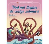 Vint mil llegües de viatge submarí: Llibre infantil amb jocs i activitats extra / Els grans clàssics de la literatura convertits en preciosos contes il·lustrats per a nens i nenes