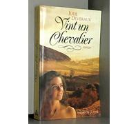 Vint un chevalier : roman