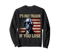 Vintage 4th of July Its Only Treason If You Lose Sweatshirt