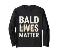 Vintage And Retro Funny Bald Men Citation Bald Lives Matter Manche Longue