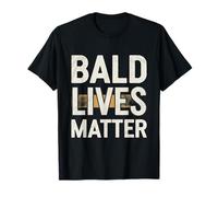 Vintage And Retro Funny Bald Men Citation Bald Lives Matter T-Shirt