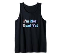 Vintage années 70 I'm Not Dead Yet Débardeur
