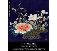 Vintage Art: Ohara Koson 23 Japanese Woodblock Prints