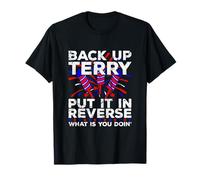 Vintage Back It Up Terry Put It In Reverse What is You Do in T-Shirt