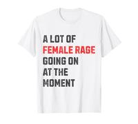 Vintage Beaucoup De Rage Féminin Rétro En Ce Moment T-Shirt
