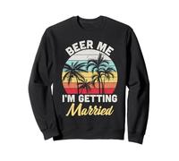 Vintage Beer Me I'm Getting Married Drinking Team Beer Lover Sweatshirt