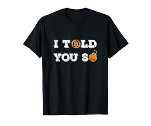 Vintage Bitcoin To The Moon I Told You So For BTC Crypto T-Shirt