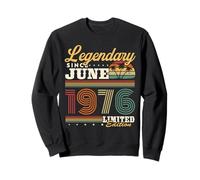 Vintage Cadeau d'anniversaire 50 Ans Nés en Juin 1976 Sweatshirt
