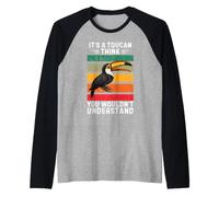 Vintage, C'est Un Oiseau Toucan, Je Pense Que Vous ne comprendriez Pas Manche Raglan