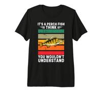 Vintage C'est Un Poisson Perche Que Vous ne comprendriez Pas T-Shirt Haut de Gamme
