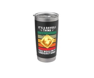 Vintage, c'est un ravioli, je pense que vous ne comprendriez pas Gobelet isotherme en acier inoxydable double paroi