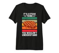 Vintage, C'est Un Steak, Je Pense Que Vous ne comprendriez Pas T-Shirt Haut de Gamme