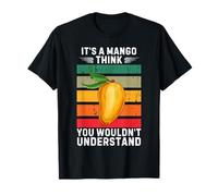 Vintage, C'est Une Mangue, Je Pense Que Vous ne comprendriez Pas T-Shirt