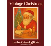 Vintage Christmas: Festive Christmas Colouring Book