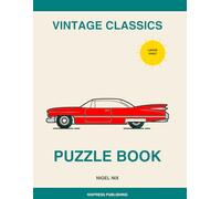 VINTAGE CLASSICS PUZZLE BOOK: A Large Print Word Scramble and Word Search Collection for Seniors: Retro-Themed Brain Games with a Unique 2-Step Challenge