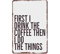 Vintage Coffee First Priorities Aluminum Sign Funny Quote for Kitchen or Office Wall 8 X 12 in