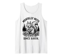 Vintage Crazy Squirrel est Fou mentalement Depuis sa Naissance Débardeur