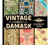 Vintage damask scrapbook paper: Unique Damask craft paper pad with Vintage Patterns, Antique Textures, Ornamental Backgrounds, Baroque & Victorian ... Stationery, and Handmade and other projects