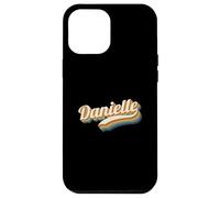 Vintage Danielle Personnalisé Nom Danielle Coque pour iPhone 12 Pro Max