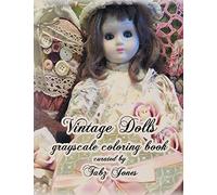 Vintage Dolls Grayscale Coloring Book