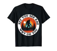Vintage Eff You See Kay Why Oh You Bigfoot Funny Sarcasm Men T-Shirt