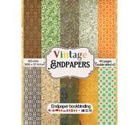 Vintage Endpapers For Bookbinding: End paper collection of double sided decorative antique paper sheets for bookmaking and binding, scrapbooking DIY craft projects, junk journal, and more