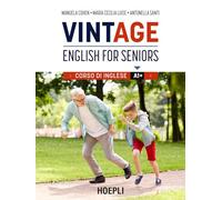 VintAge. English for seniors. Corso di inglese A1+