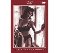 Vintage Erotica Anno 1950 [Import USA Zone 1]