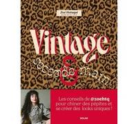 Vintage et seconde main Zoé Hotuqui (Auteur)