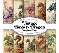 Vintage Fantasy Dragon Scrapbook Paper: Double Sided Craft Paper for Gift Wrapping, Great For Craft Projects, Scrapbooking Paper, DIY Junk Journaling ... mythical dragon) Paper Size 8.5" x 8.5"