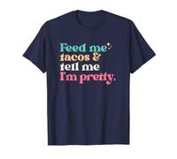 Vintage Feed Me Tacos & Dis-Moi Que Je suis Jolie T-Shirt