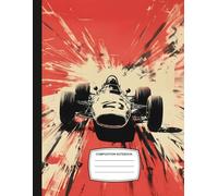 Vintage Formula Racing Composition Notebook: A High-Speed Journal for Motorsport Enthusiasts, Racers, and Gearheads