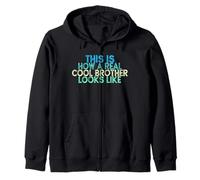 Vintage Funny This is How A Real Cool Brother Looks Like Sweat à Capuche