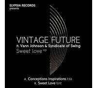 Vintage Future - Conceptions Inspirations b/w Sweet Love